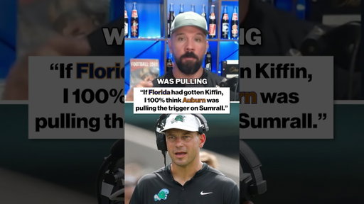 If Kiffin went to Florida, would Sumrall have gone to Auburn? | Cover 3 College Football