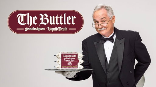 Liquid Death x goodwipes Buttler Will Wipe Your Butt