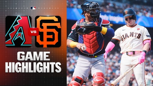 D-backs vs. Giants Game Highlights (5/25/26) | MLB Highlights | Arizona Diamondbacks