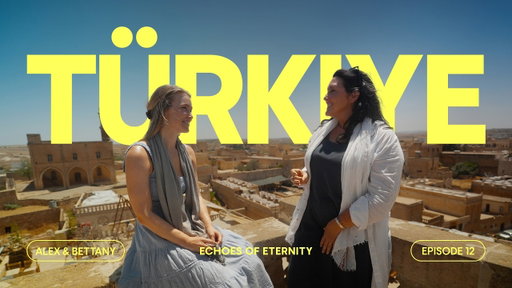 Southeast Türkiye Travel Guide: Historic Landmarks with Bettany Hughes | The Wanderer