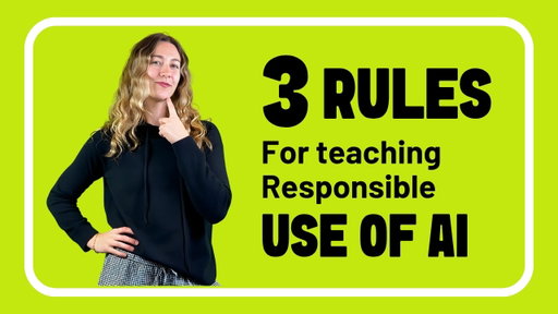 3 Essential Rules to Teach Students to Use AI Responsibly
