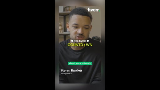 The Signal: Steven Bartlett | Fiverr