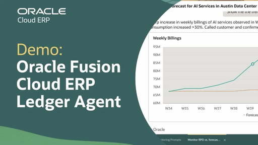 Ledger AI Agent in Oracle Fusion Cloud ERP: Extended Demo