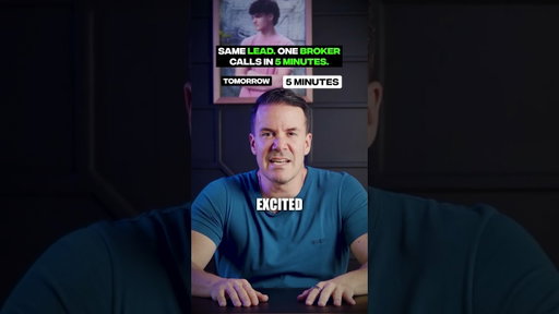 Same lead but one broker calls in 5 minutes...