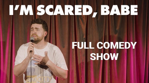 Nick White | I'm Scared, Babe - FULL COMEDY SHOW