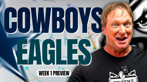 Cowboys vs Eagles Week 1 | Gruden’s Preview