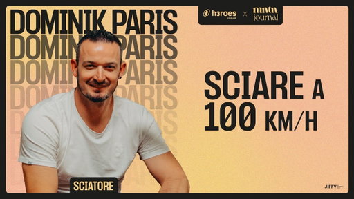 Dominik Paris: sciare a 100 km/h senza paura | Ep.1