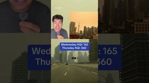 Toronto's air quality just got so much WORSE 😰