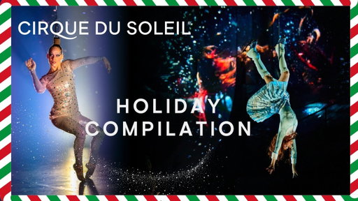 Holiday Circus Magic ❄️🎪 | Cirque du Soleil