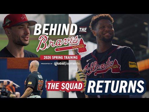 The Squad Returns | Behind the Braves Season 6 Ep. 1