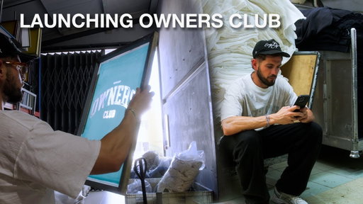 INSIDE THE OWNERS CLUB - FACTORY / PRODUCT / CAMPAIGN