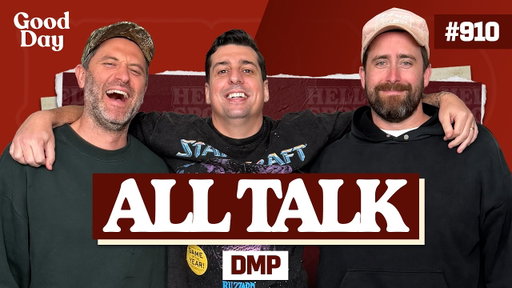 #910 - All Talk | DMP with Denan Kemp