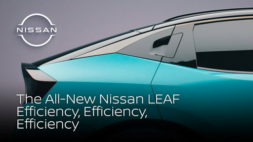 All-New LEAF feature highlights - Ep3: Range and Efficiency | Nissan