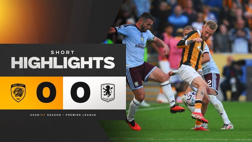 City Continue Unbeaten Start! Hull City 0-0 Aston Villa | Premier League Highlights