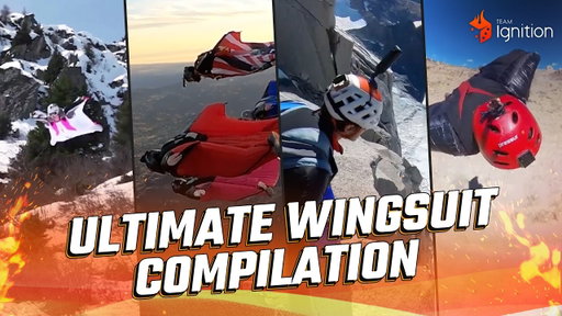 The World’s Most Incredible Wingsuit Flights | Team Ignition: Sends