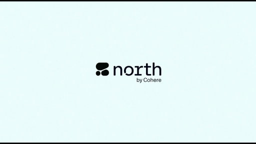 Cohere | North product tour