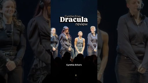 Dracula Review 🧛🏻 Cynthia Ervio London West End 🪦🎭 Noel Coward Theatre