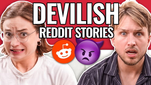 Putting The EVIL In Devil | Reading Reddit Stories