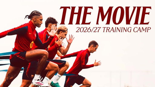 🔵🔴FC BARCELONA's 2026/27 TRAINING CAMP | THE MOVIE 🍿🎥