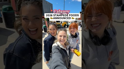 2026 Calgary Stampede Foods 🤠