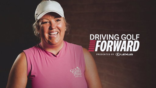 Driving Golf Forward Presented by Lexus: Cori Matheson and LPGA*USGA Girls Golf of Phoenix