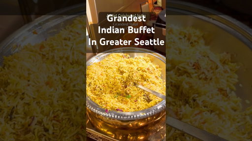 Grandest Indian Buffet in Greater Seattle #seattleeats #kentwa #seattleindian #seattlebuffet #halal
