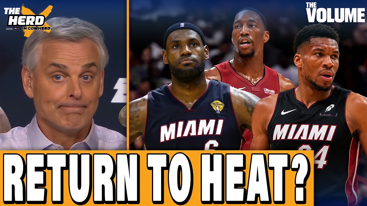 Could LeBron James RETURN TO HEAT w/ Giannis & Bam Adebayo? | Colin Cowherd: HERD NBA