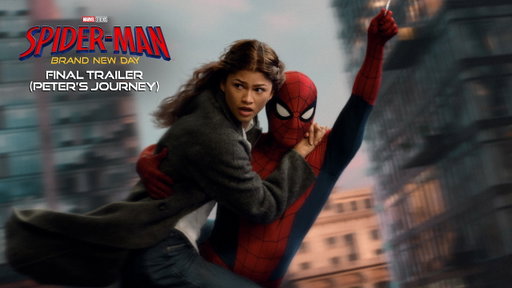 SPIDER-MAN: BRAND NEW DAY – Final Trailer (Peter’s Journey) 4K