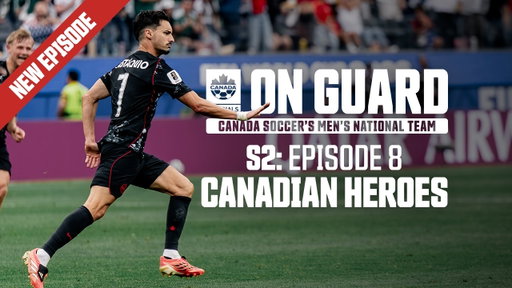 CANADIAN HEROES | ON GUARD Season 2 Episode 8