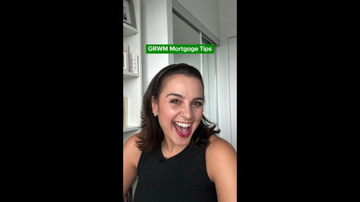 GRWM Mortgage Tips