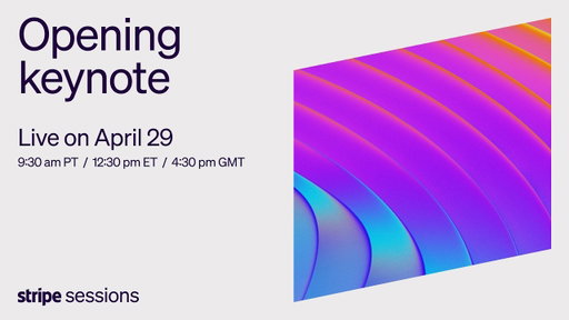 Stripe Sessions 2026 | Keynote