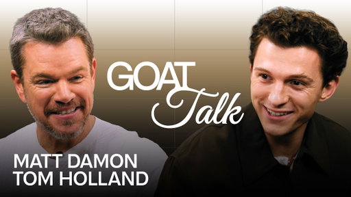 Matt Damon & Tom Holland Debate the Best & Worst Things Ever | GOAT Talk