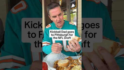 Kickball Dad goes to the NFL Draft in Pittsburgh