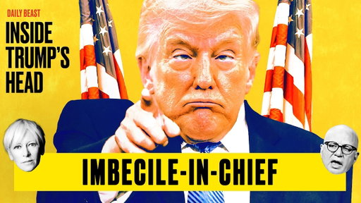 Why Even Trump Insiders Admit He’s 'An Idiot' | Inside Trump's Head