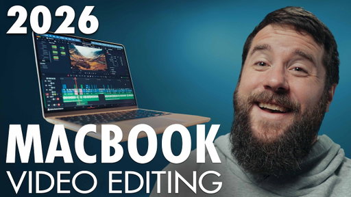 Video Editing M5 Macbook Buyer's Guide 2026 💻