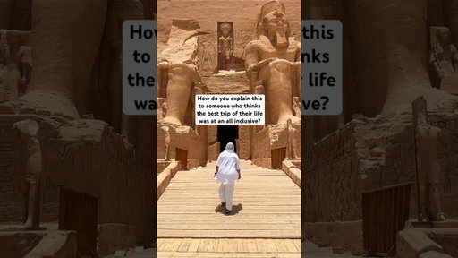 Have you been to Egypt yet?