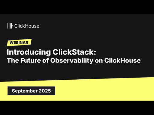 Introducing ClickStack: The Future of Observability on ClickHouse