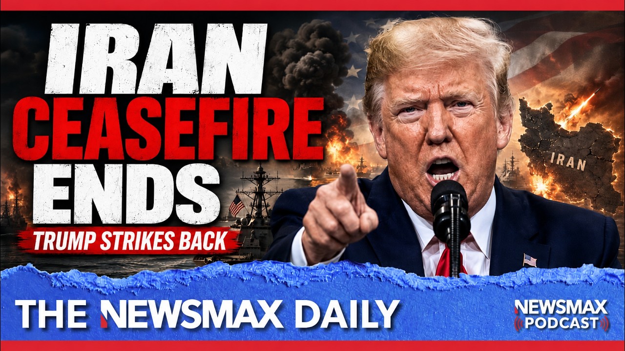 President Trump: The Iran Ceasefire is Over | The NEWSMAX Daily (07/08/2026)
