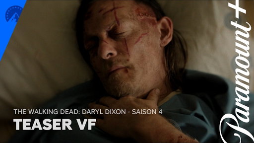 THE WALKING DEAD: DARYL DIXON - Saison 4 | Teaser VF - Paramount+