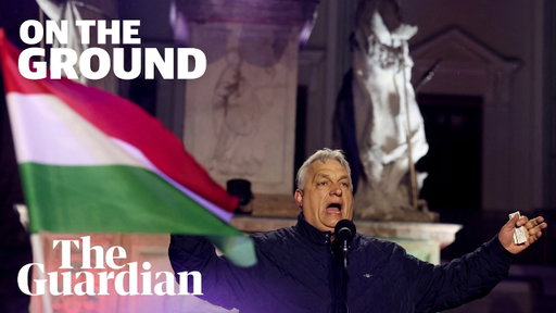 The end of Viktor Orbán in Hungary | On the Ground