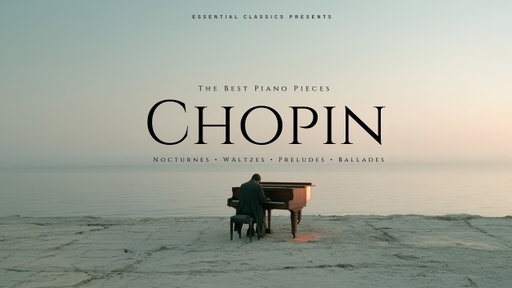 Chopin – The Best Piano Pieces | Nocturnes, Études, Preludes, Ballades