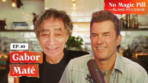 Gabor Maté Explains How to Heal Childhood Wounds