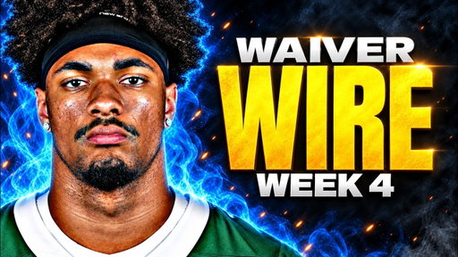 Week 4 Waiver Wire - Is This the Week To Spend It All?