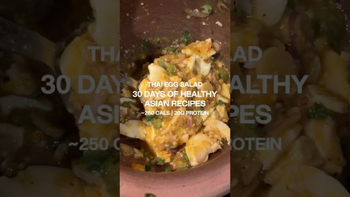 30 DAYS OF HEALTHY ASIAN RECIPES | THAI EGG SALAD