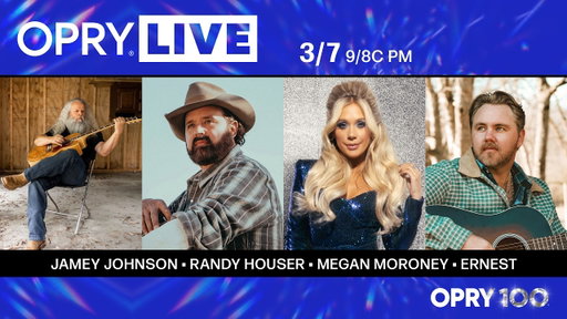 Opry Live - Jamey Johnson, Randy Houser, Megan Moroney, and ERNEST