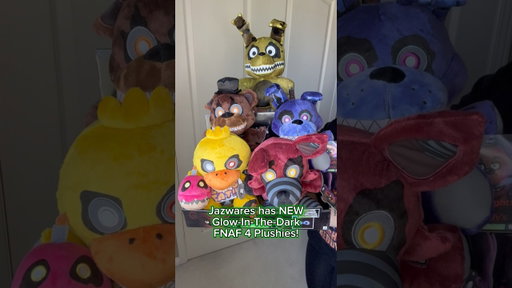 NEW Glow-In-The-Dark FNAF 4 Plushies from Jazwares! #fivenightsatfreddys #fnaf #fnaf4 #jazwares