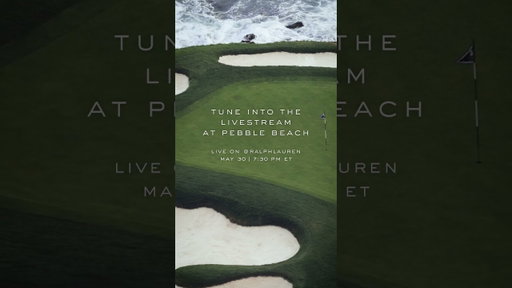 RALPH LAUREN | Tune Into the Livestream at Pebble Beach