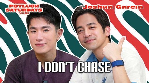 The right things find you | Potluck Saturdays (ft. Joshua Garcia)