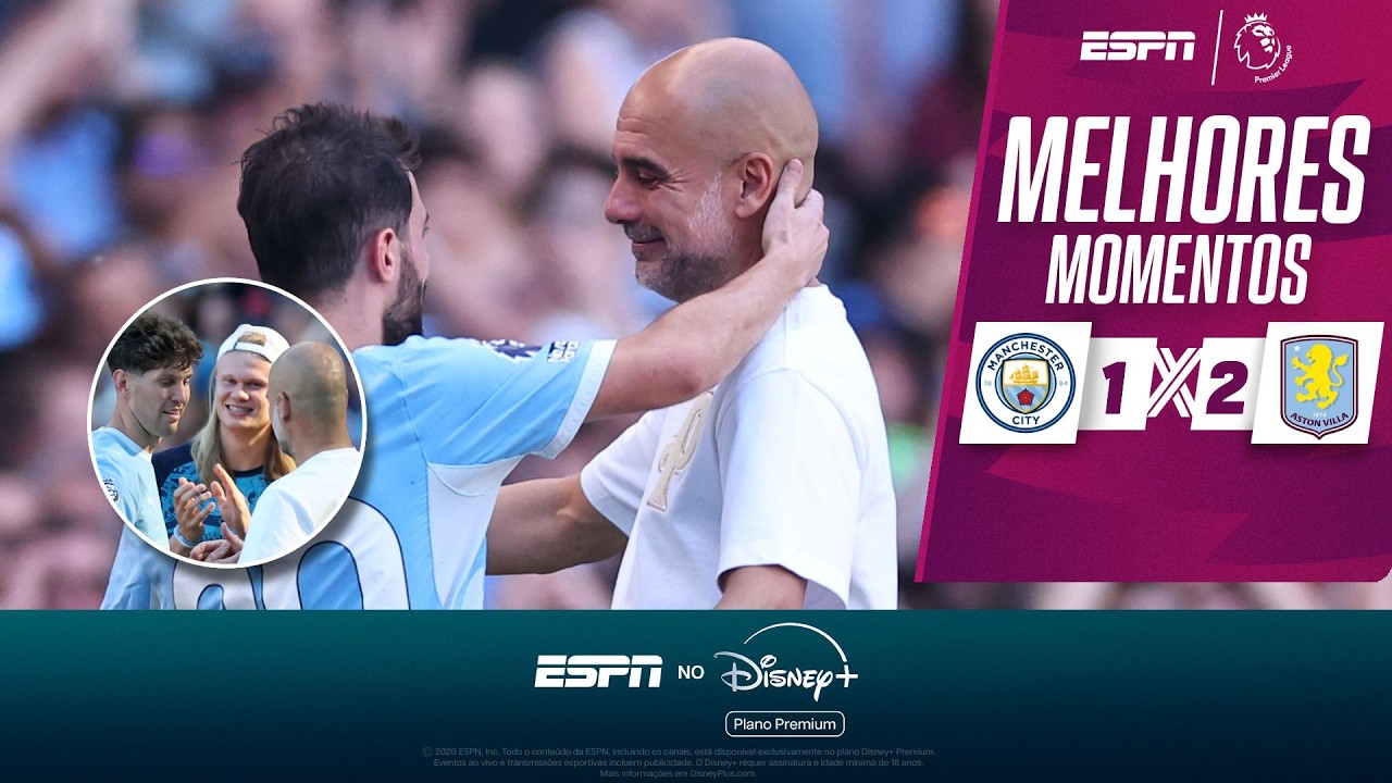 MANCHESTER CITY É DERROTADO PELO ASTON VILLA EM JOGO MARCADO POR DESPEDIDAS NA PREMIER LEAGUE