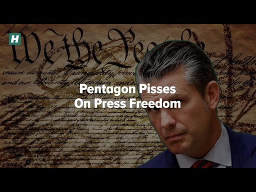 Pentagon Pisses On Press Freedom